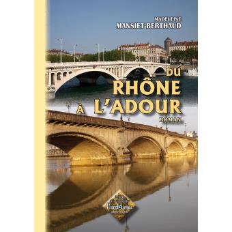 Du rhone a l'adour