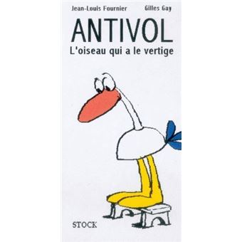 Antivol, l'oiseau qui a le vertige