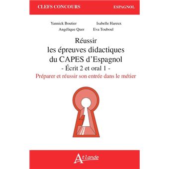 Réussir les épreuves didactiques du CAPES d'Espagnol
