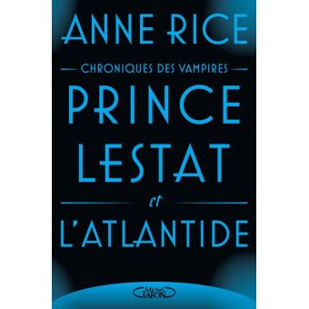 Prince Lestat et l'Atlantide - 1