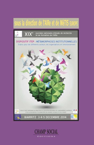 Dispositif ITEP, métamorphoses institutionnelles