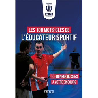 Les 100 mots-clés de l'éducateur sportif - 1