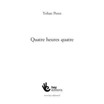 Quatre heures quatre