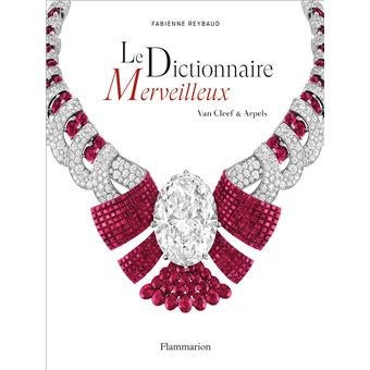 Van Cleef & Arpels - Le Dictionnaire merveilleux