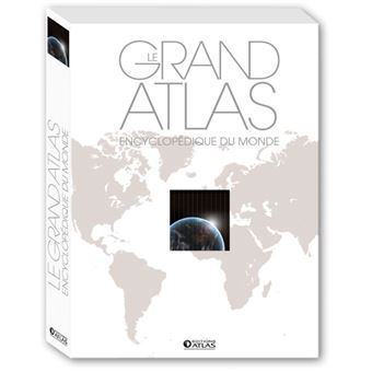 Le Grand Atlas encyclopédique du monde (éd. luxe)