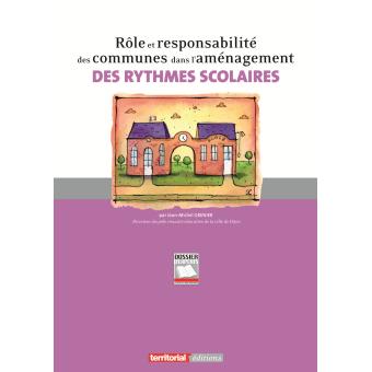 Rôle et responsabilité des communes dans l'aménagement des rythmes scolaires