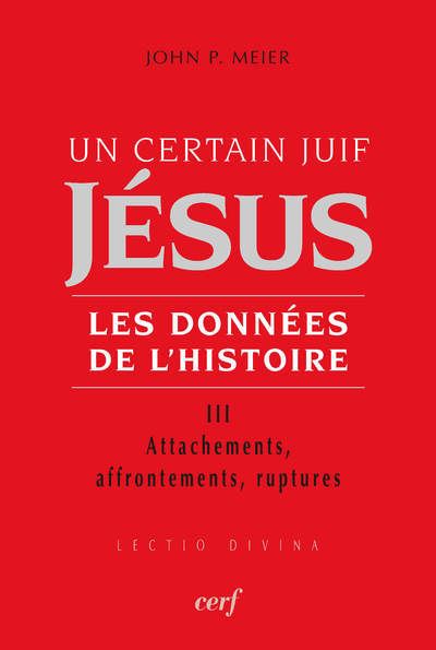 Un certain Juif : Jésus - tome 3 Les données de l'histoire