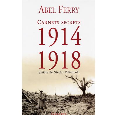 Carnets secrets  1914 - 1918 - Abel Ferry - broché