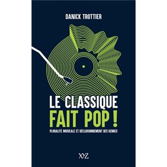 Le classique fait pop !