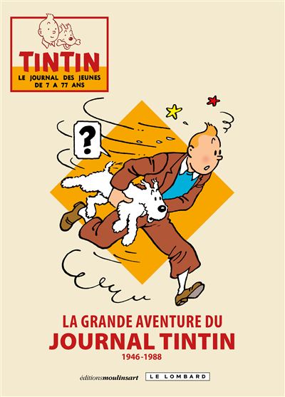 La grande aventure du journal de Tintin