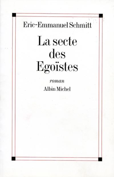 La secte des égoïstes