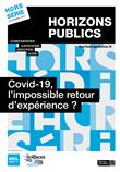 Covid-19, l'impossible retour d'expérience ?