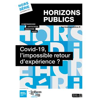 Covid-19, l'impossible retour d'expérience ?