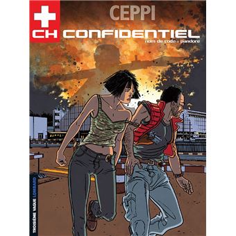10 26 Sur Ch Confidentiel Tome 1 Tome 1 Ch Confidentiel Nom De Code Pandore Daniel Ceppi Ceppi Paule Daniel Ceppi Cartonne Achat Livre Ou Ebook Fnac