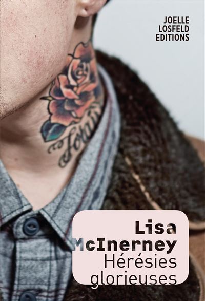 Hérésies glorieuses - Lisa Mcinerney - broché