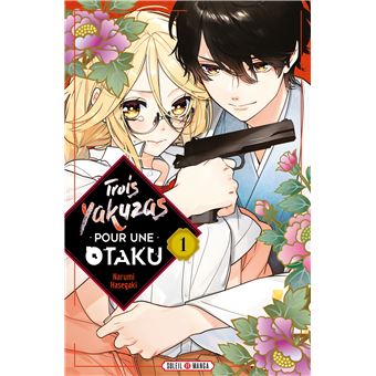 Trois Yakuzas pour une Otaku T01
