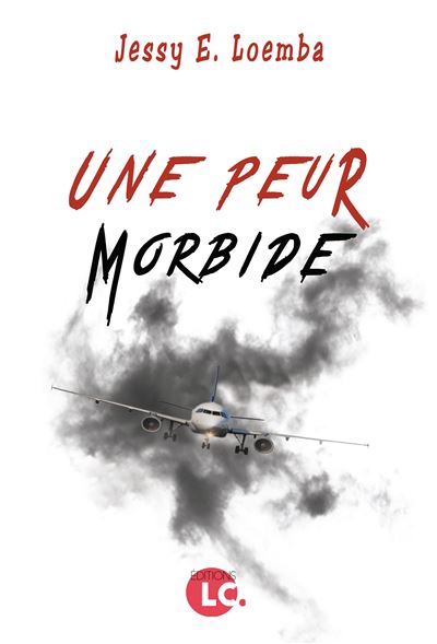 Une peur morbide