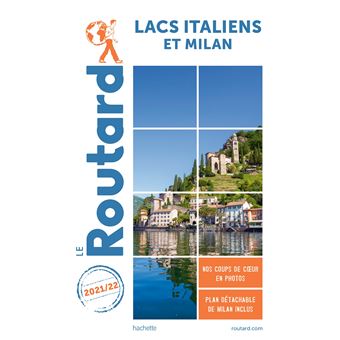 Guide du Routard Lacs italiens et Milan 2021/22