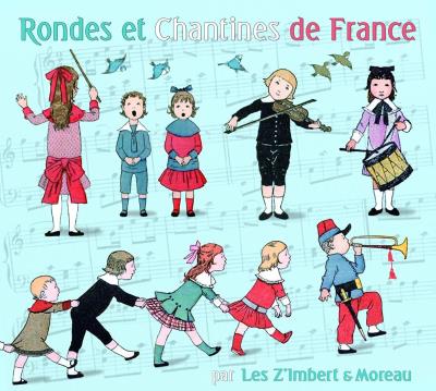 Rondes & chantines de france