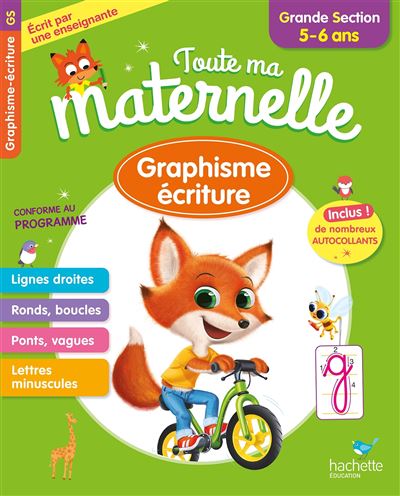 Toute ma maternelle Graphisme Ecriture GS