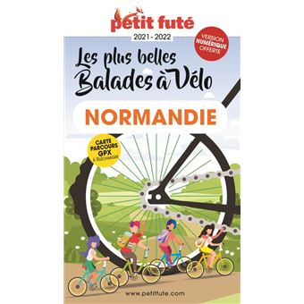 Guide Balades à vélo Normandie 2021 Petit Futé