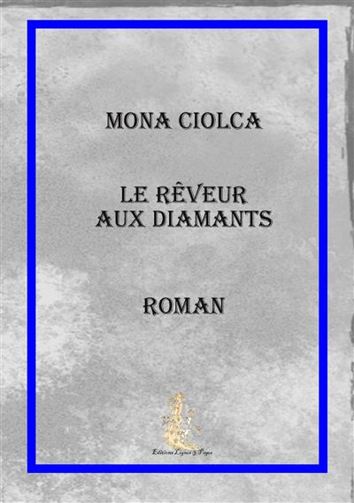 Le rêveur aux diamants