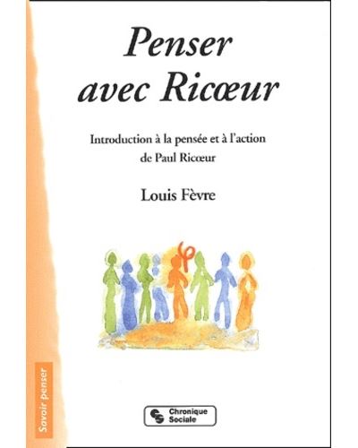 Penser avec ricoeur