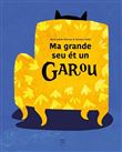 Ma grande seu ét un garou
