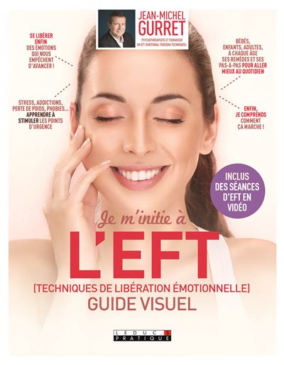 Je M'initie à L'EFT (technique De Libération émotionnelle) Guide Visuel ...