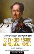 De l'Ancien Régime au Nouveau Monde - Ecrits politiques