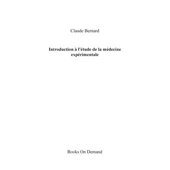 Introduction à l'étude de la médecine expérimentale