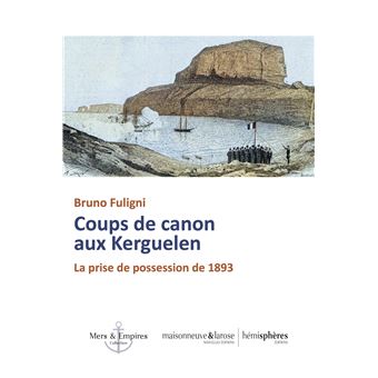 Coups de canon aux Kerguelen
