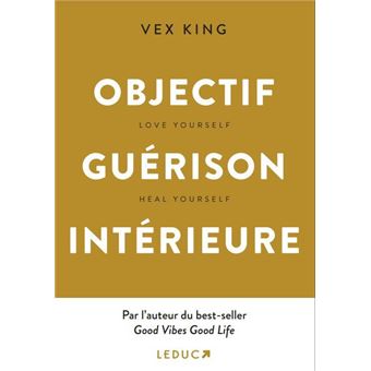 Objectif Guérison intérieure