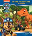 Pat' Patrouille - Mission Dino - Un bébé tyrannosaure à sauver