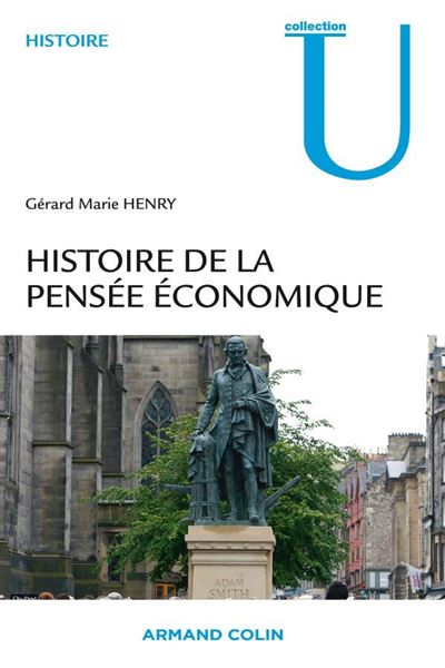 Histoire de la pensée économique -  Henry - broché