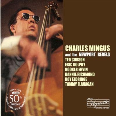 Charles mingus and the newport rebels