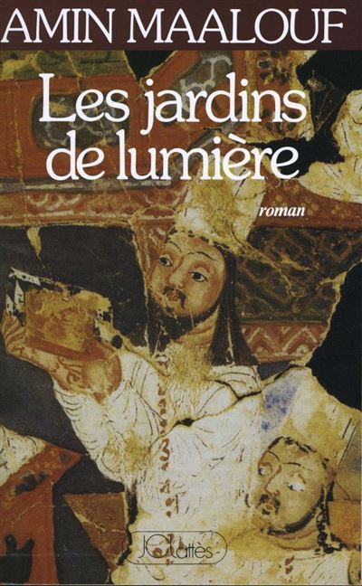 Les jardins de lumière - Amin Maalouf - broché