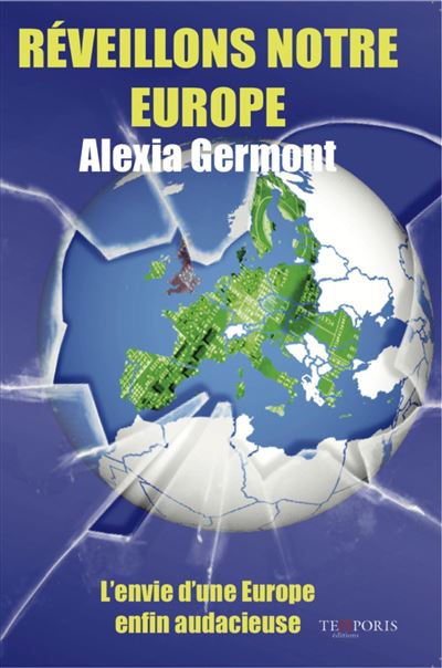 Réveillons notre Europe - Alexia Germont - broché