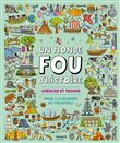 Un monde fou d Histoire !