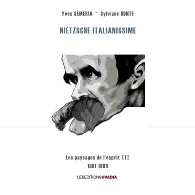 Nietzsche italianissime : 1880-1889