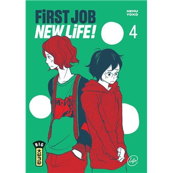 First Job New Life ! - Tome 4