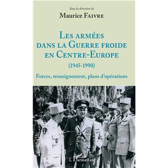 Les armées dans la Guerre froide en Centre-Europe (1945-1990)
