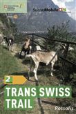 Trans Swiss trail - La Suisse à pied