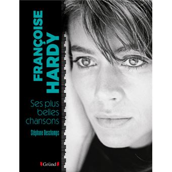 Les plus belles chansons de Françoise Hardy