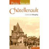 Petite histoire de chatellerault (poche) (bp)