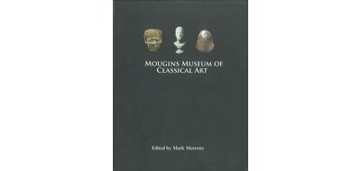 Mougins Museum of Classical Art - Mark Merrony - relié