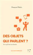 Des objets qui parlent ?