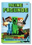 FMEINE FREUNDE- FREUNDEBUCH FUR MINECRAFTER