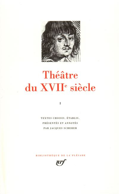 Théâtre du XVIIE siècle (Tome 1)