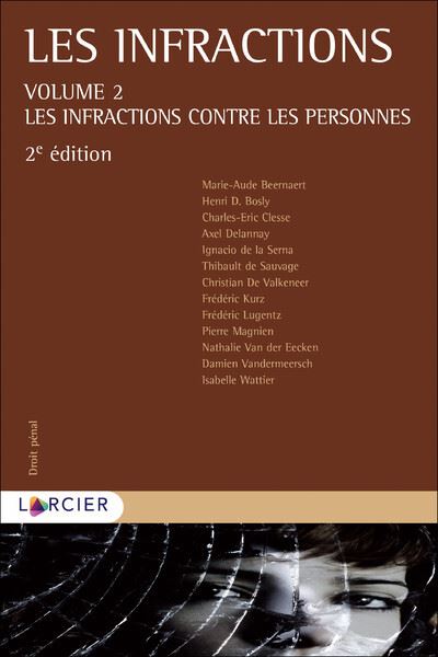 Les infractions contre les personnes - Damien Vandermeersch - broché